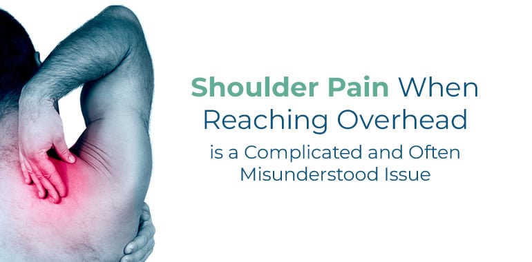 Why does my shoulder hurt when I reach overhead?